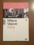 Milana Vlaović - U blatu