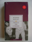 Mirko kovač - Vrata od utrobe - 2004.