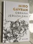 MIRO GAVRAN, Obrana Jeruzalema