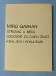 Miro Gavran – Stranac u Beču, Dogovor za cijeli život (B62)