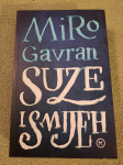 Miro Gavran : SUZE I SMIJEH