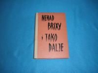 Nenad Brixy - I TAKO DALJE