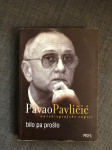 Pavao Pavličić, Bilo pa prošlo - Autobiografski zapisi, 2011.