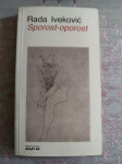 Rada Iveković: Sporost - oporost