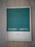 Sida Košutić: Jezero mrtvo