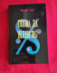 TRUBA ZA BLEIBURG, Marino Zurl