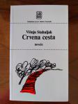 višnja stahuljak - CRVENA CESTA NOVELE, ZAGREB 1981 + POTPIS AUTORICE