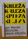 Zbogom, dragi Krleža - Igor Mandić