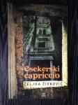 Željka Živković: Esekerski capriccio