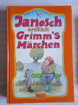 JANOSCH ERZAHLT GRIMM`S MARCHEN