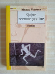 Michal Viewegh SJAJNE ZEZNUTE GODINE