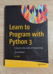 Learn to Program with Python 3 - Irv Kalb