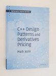 Mark Joshi - C++ design patterns and derivatives pricing