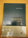 PROGRAMSKI JEZIK C - Milan Kukrika