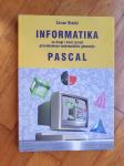 Zoran Vlašić - Informatika - Pascal (za 2. i 3. razred gimnazije)