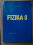 FIZIKA 3 - Udžbenik za 3. razred gimnazije / Nada Brković