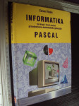 INFORMATIKA PASCAL -  2.i 3. razred matematičke gimnazije