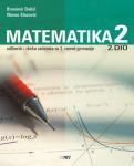 MATEMATIKA 2 udžbenik i zbirka za 2. r gimnazije, Dakić, Elezović