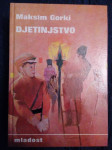 DJETINJSTVO - M. Gorki