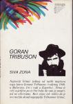 GORAN TRIBUSON : SIVA ZONA , ZAGREB 1989.