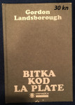 Gordon Landsborough - Bitka kod La Plate