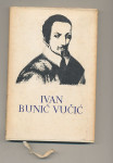 Ivan Bunić Vučić Pet stoljeća hrvatske književnosti
