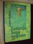 Lutanja kroz vrijeme - Ladislav Prežigalo (7232) - poezija