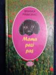 MAMA PAZI PAS-B. Primorac