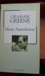 MIRNI AMERIKANAC....GRAHAM GREENE