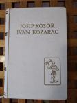 PET STOLJEĆA HRVATSKE KNJIŽEVNOSTI - JOSIP KOSOR, IVAN KOZARAC