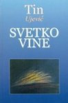 Tin Ujević: SVETKOVINE