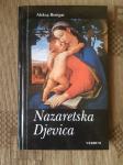 Aleksa Benigar: Nazaretska Djevica