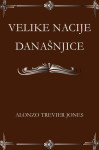 ALONZO TREVIER JONES - VELIKE NACIJE DANAŠNJICE