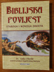 BIBLIJSKA povijest Staroga i Novoga ZAVJETA - Dr. Janko OBERŠKI