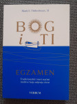 Bog i ti, Egzamen- Mark E. Thibodeaux, SJ