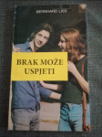 BRAK MOŽE USPJETI - Bernhard Liss