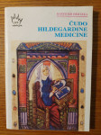 Čudo HILDEGARDINE medicine - Gotfried HERTZKA