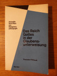 Das REICH Gottes in der Glaubensunterweisung - Theodor FILTHAUT