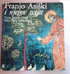 Franjo Asiški i njegov svijet / Walter Nigg