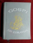 Gospi od zdravlja - Molitvenik 1972.