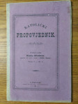 KATOLIČKI propovjednik / Tečaj V. - Broj 2. - 1881.g. / Hinko HLADÁČEK