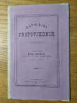 KATOLIČKI propovjednik / Tečaj V. - Broj 9. - 1881.g. / Hinko HLADÁČEK