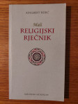 Mali RELIGIJSKI rječnik - Adalbert REBIĆ