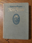 Mehr FREUDE - Dr Paul WILHELM von KEPPLER BISCHOF von ROTTENBURG