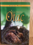 Naš brižni OTAC, Ellen G. White