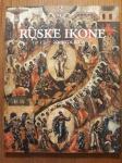 RUSKE IKONE 15. - 20. STOLJEĆA (Katalog izložbe)