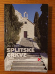 SPLITSKE crkve - Spomenička BAŠTINA / Inga VILOGORAC