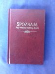 SPOZNAJA KOJA VODI DO VJEČNOG ŽIVOTA, NEW YORK USA 1995