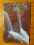 Zašto ste ROĐENI ? - Erich THEIS / Urednica : Estera ÜLLEN