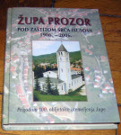 Župa Prozor pod zaštitom Srca Isusova 1906-2006